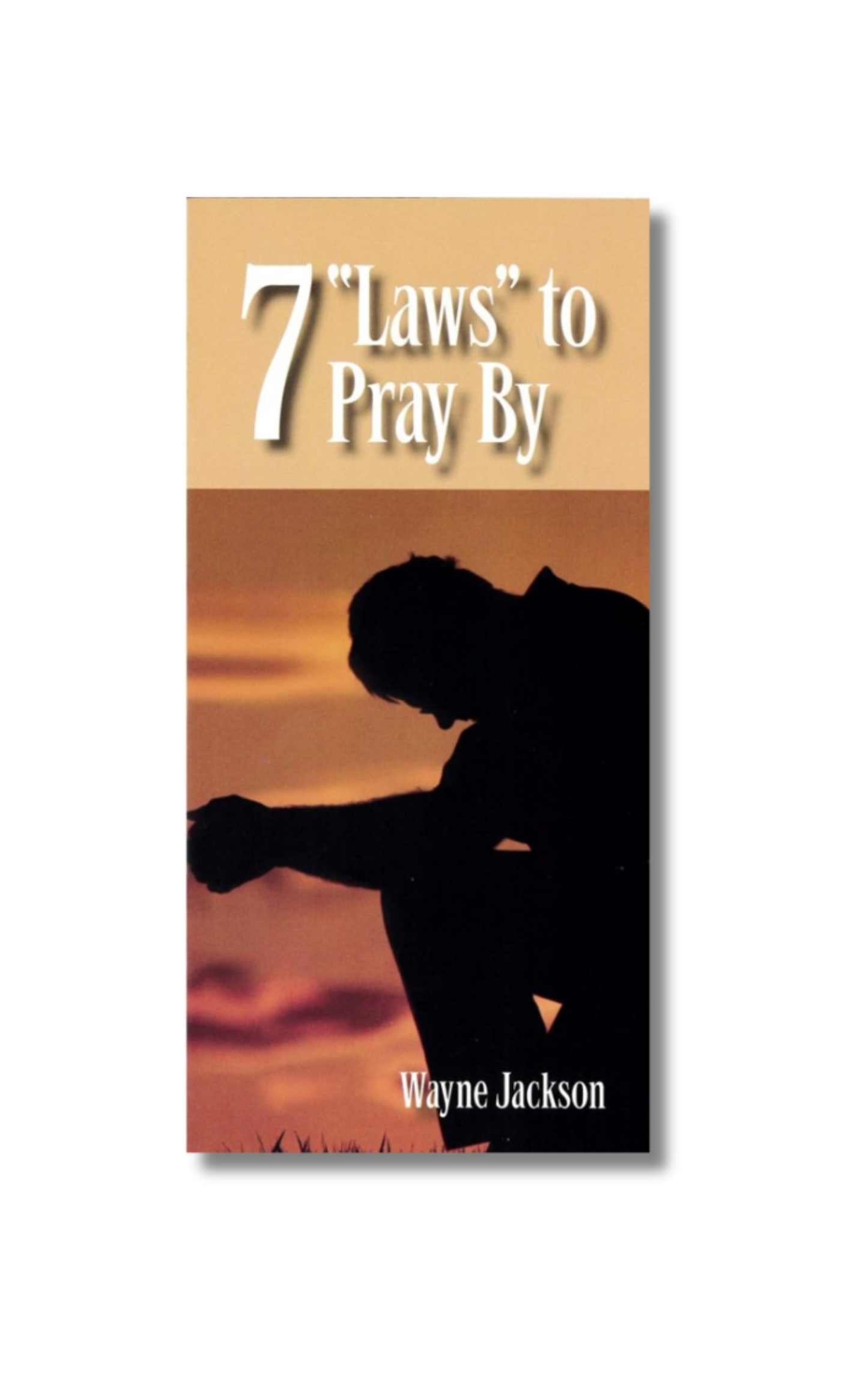 Seven Laws to Pray By - 5 Booklet Bundle