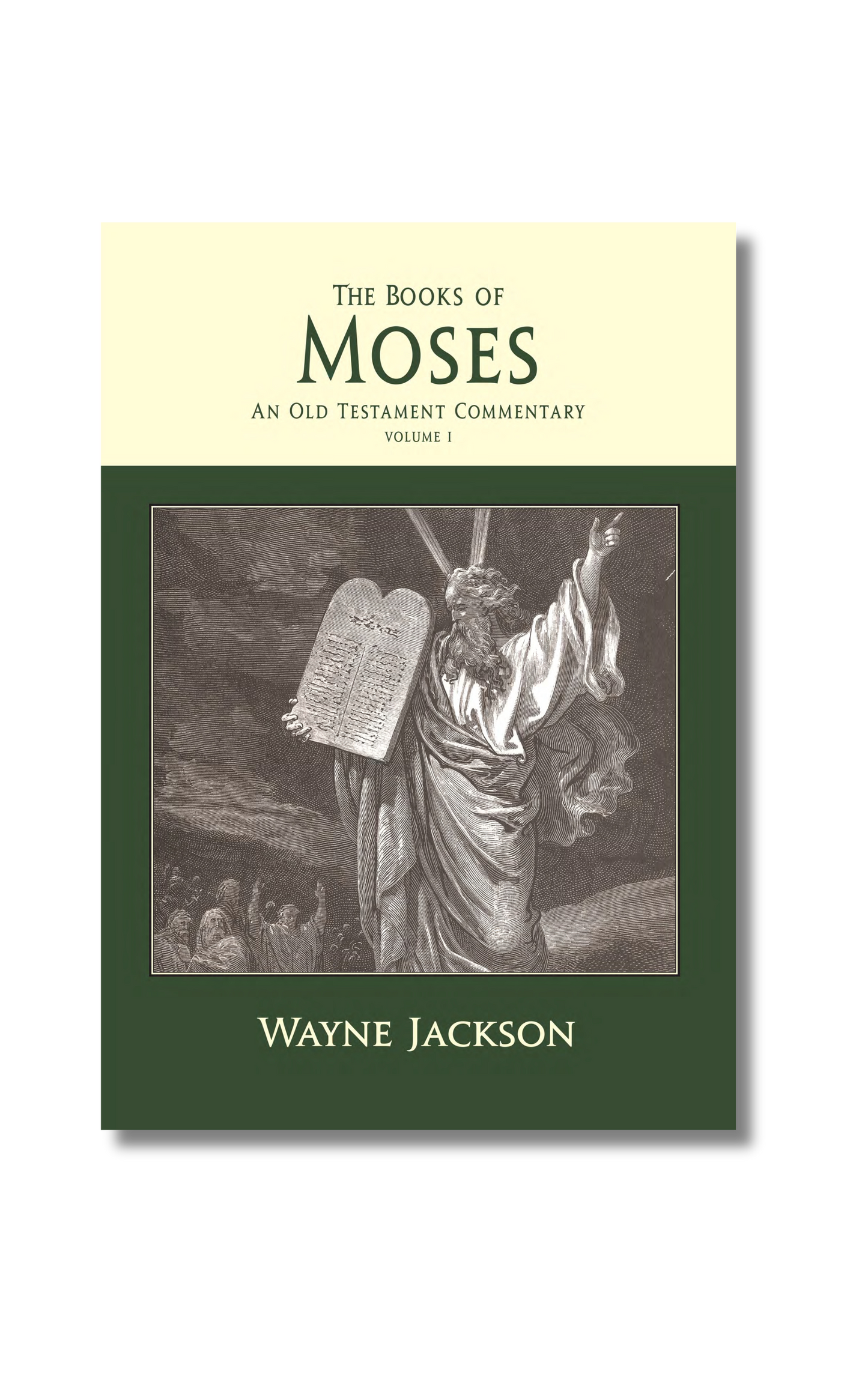 The Books of Moses - An Old Testament Commentary - Volume I