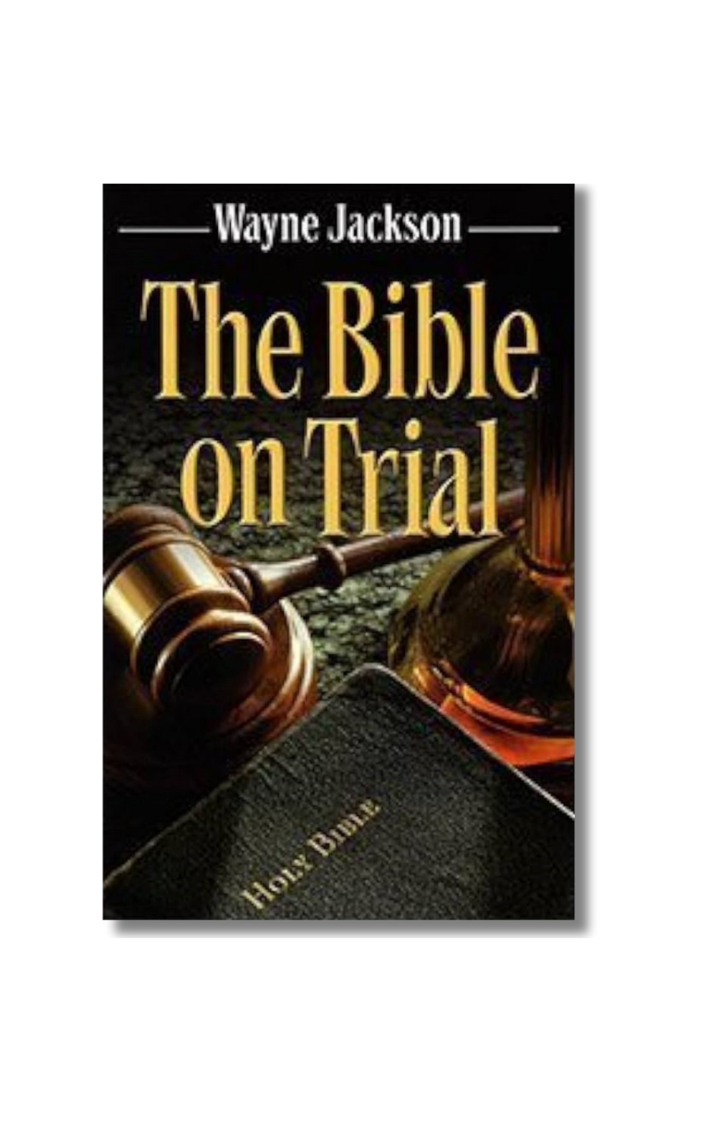 The Bible on Trial