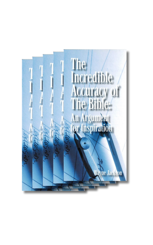 The Incredible Accuracy of the Bible: An Argument for Inspiration - 5 Booklet Bundle