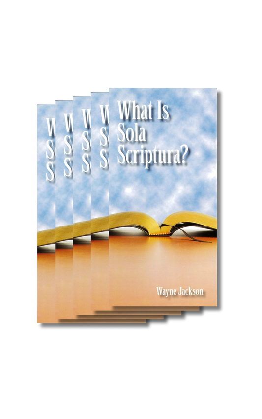 What Is Sola Scriptura? - 5 Booklet Bundle