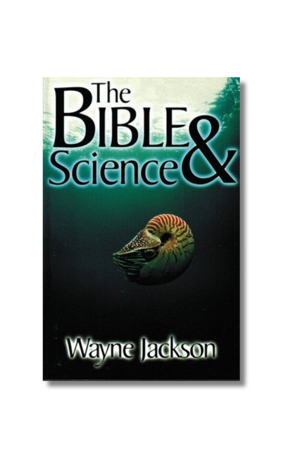 The Bible & Science