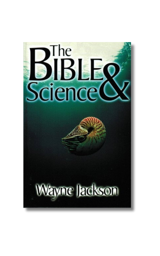 The Bible & Science